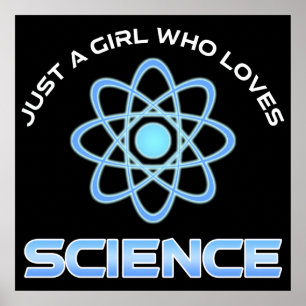 Nur ein Mädchen, das Naturwissenschaften liebt Poster