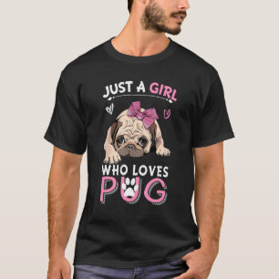 Nur ein Mädchen, das Niedlichen Mops Liebe Dog Fun T-Shirt