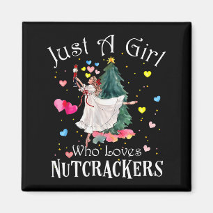 Nur Ein Mädchen, Das Nussknacker Liebt Lustiger Ba Magnet