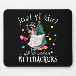 Nur ein Mädchen, das Nussknacker lustige Ballettrö Mousepad