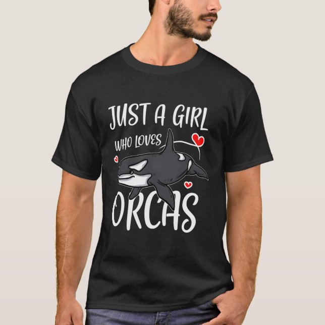 Nur ein Mädchen, das Orcas Niedlich Killer Whales  T-Shirt (Vorderseite)