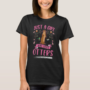 Nur ein Mädchen, das Otters_1 Liebe T-Shirt