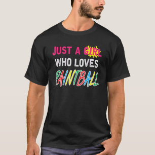 Nur ein Mädchen, das Paintballer sagt und Paintbal T-Shirt