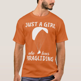 Nur ein Mädchen, das Paragliding Lieben T-Shirt