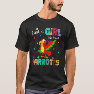 Nur ein Mädchen, das Parrotts Liebe Grafik Niedlic T-Shirt