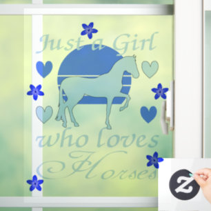 Nur ein Mädchen, das Pferde in Blau liebt    Fensteraufkleber