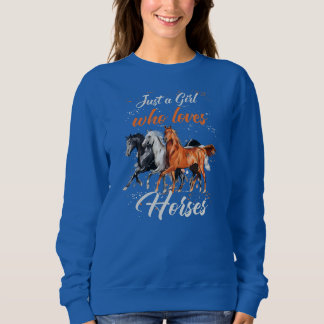 Nur ein Mädchen, das Pferde Liebe Reiten Sweatshirt