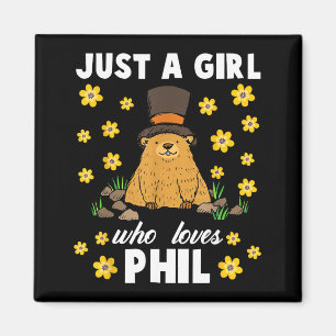 Nur ein Mädchen, das Phil Groundhog Day lustig Fra Magnet