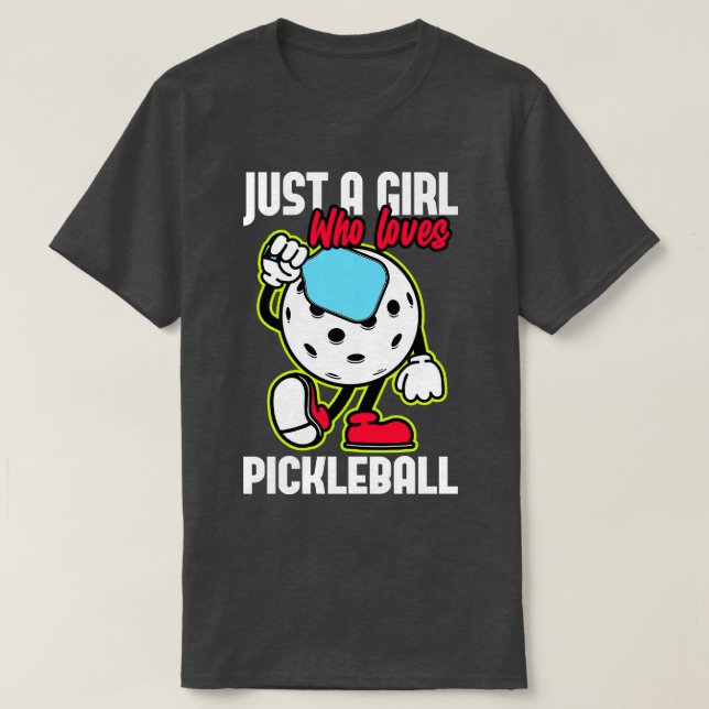 Nur ein Mädchen, das Pickleball Lieben T-Shirt (Design vorne)