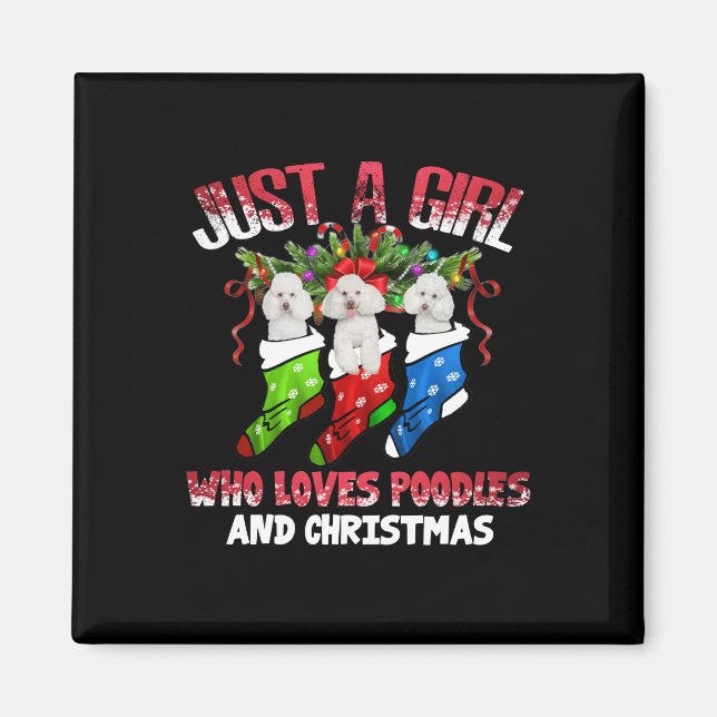 Nur ein Mädchen, das Poodles und Weihnachten Liebe Magnet (Vorne)