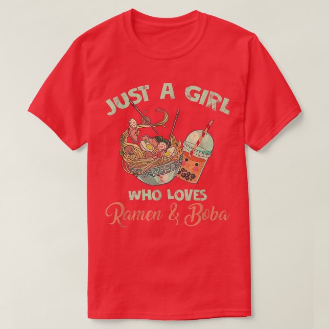 Nur ein Mädchen, das Ramen & Boba Milktea Lieben T-Shirt (Design vorne)
