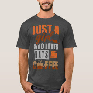 Nur ein Mädchen, das Ratten und Kaffee Liebe T-Shirt