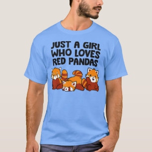 Nur ein Mädchen, das Red Pandas Niedlich Red Panda T-Shirt
