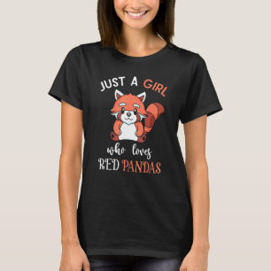 Nur ein Mädchen, das Red Pandas Wildlife Animal Li T-Shirt