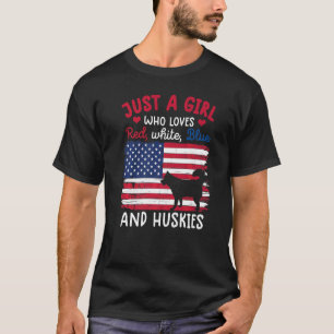 Nur ein Mädchen, das Red White Blue Sibirien Husk  T-Shirt