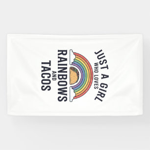 Nur ein Mädchen, das Regenbögen und Tacos liebt Sh Banner