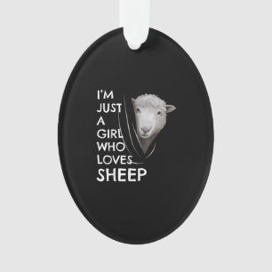 Nur ein Mädchen, das Schaf Liebe   Geschenkgutsch Ornament