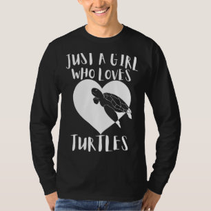 Nur ein Mädchen, das Schildkröten Niedliches Weiße T-Shirt