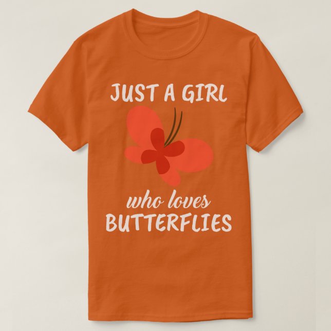 Nur ein Mädchen, das Schmetterlinge Liebe 2 T-Shirt (Design vorne)