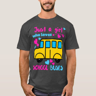 Nur ein Mädchen, das Schulbusse 13 Lieben hat T-Shirt
