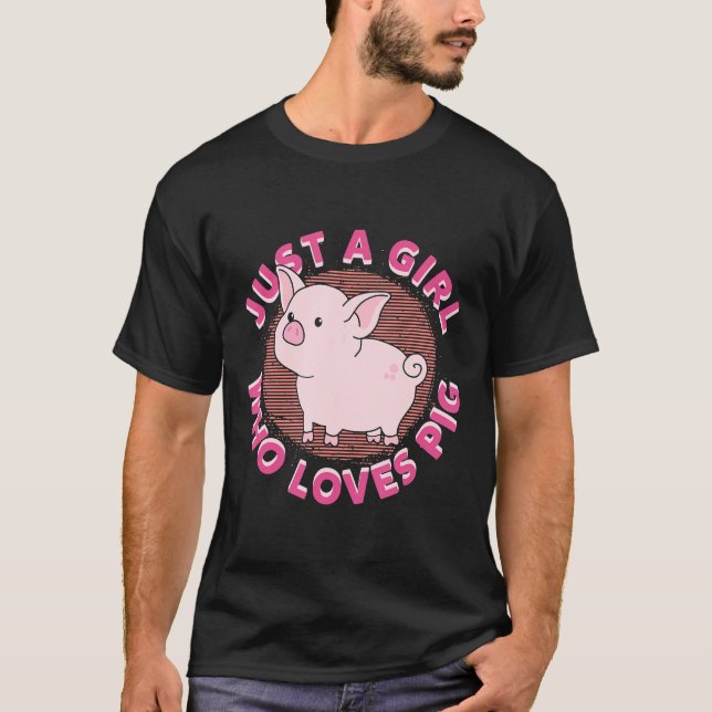 Nur ein Mädchen, das Schweine Liebe, ein Geschenk  T-Shirt (Vorderseite)
