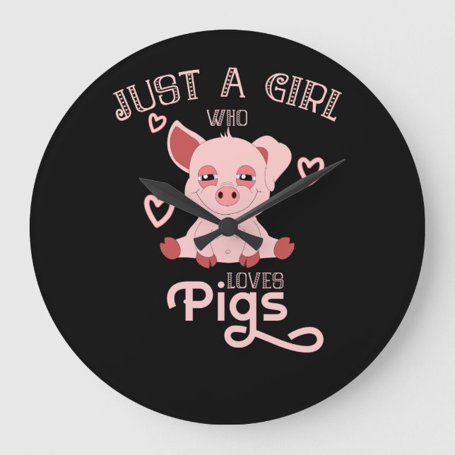 Nur ein Mädchen, das Schweine Liebe Große Wanduhr (Vorderseite)