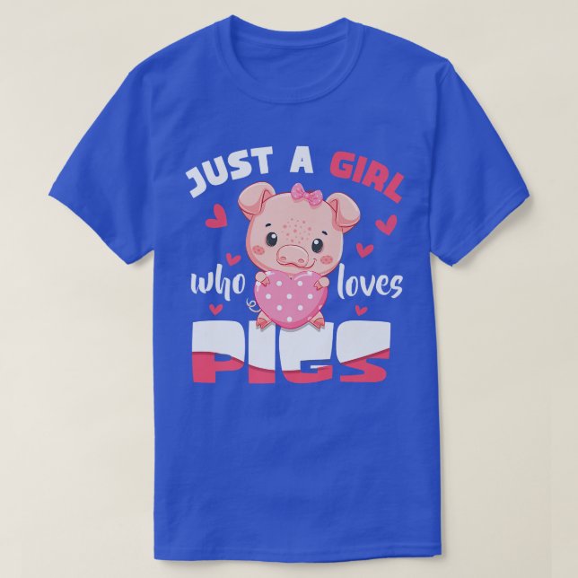 Nur ein Mädchen, das Schweine Liebe Hog Lover Nied T-Shirt (Design vorne)