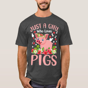 Nur ein Mädchen, das Schweine Liebe Hog Lover Nied T-Shirt