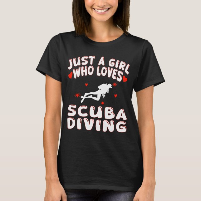 Nur ein Mädchen, das Scuba Diving Lieben T-Shirt (Vorderseite)