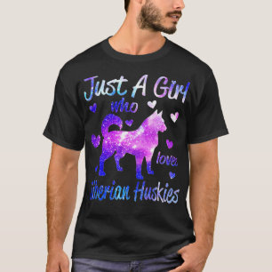 Nur ein Mädchen, das sibirische Huskies Liebe Hund T-Shirt