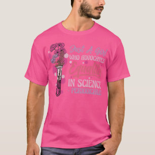 Nur ein Mädchen, das sich für Gleichheit in der Wi T-Shirt