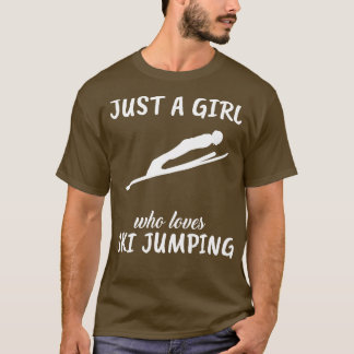 Nur ein Mädchen, das Ski Jumping Lieben T-Shirt