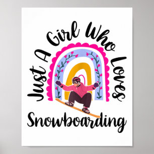 Nur ein Mädchen, das Snowboarden Funny Snowboard L Poster