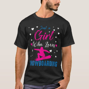 Nur ein Mädchen, das Snowboarden Funny Snowboard L T-Shirt