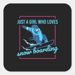 Nur ein Mädchen, das Snowboarden Lieben Quadratischer Aufkleber