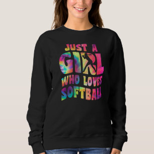 Nur ein Mädchen, das Softball Girl Apparel Softba Sweatshirt