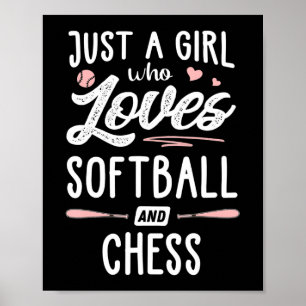 nur ein Mädchen, das Softball und Schach-Geschenk Poster