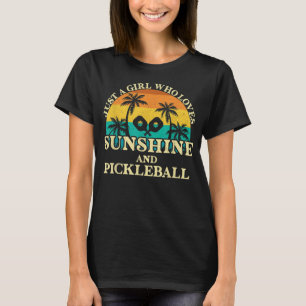 Nur ein Mädchen, das Sonnenschein und Pickleball L T-Shirt
