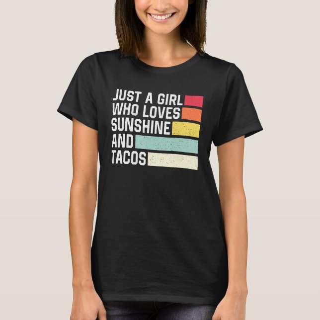 Nur ein Mädchen, das Sonnenschein und Tacos Retro  T-Shirt (Vorderseite)
