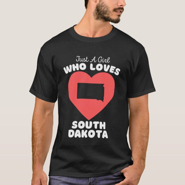 Nur ein Mädchen, das South Dakota Niedlich South D T-Shirt (Vorderseite)