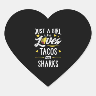 Nur ein Mädchen, das Tacos und Haie Taco Geschen Herz-Aufkleber