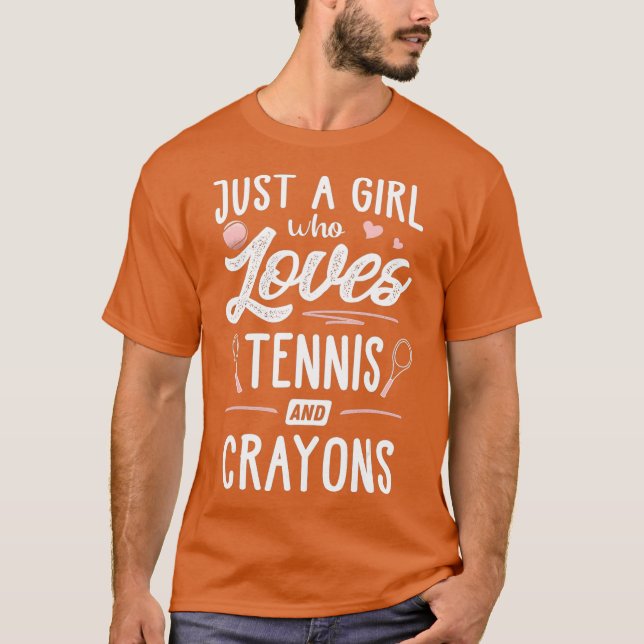 Nur ein Mädchen, das Tennis und Crayons Liebe T-Shirt (Vorderseite)