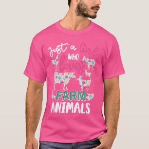 Nur ein Mädchen, das Tiere züchtet, Kühe Schweine  T-Shirt