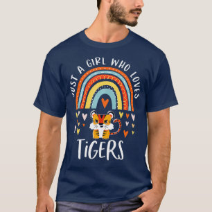Nur ein Mädchen, das Tiger-Regenbogengeschenke für T-Shirt