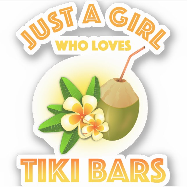 Nur ein Mädchen, das Tiki Bars Lieben Aufkleber (Vorderseite)