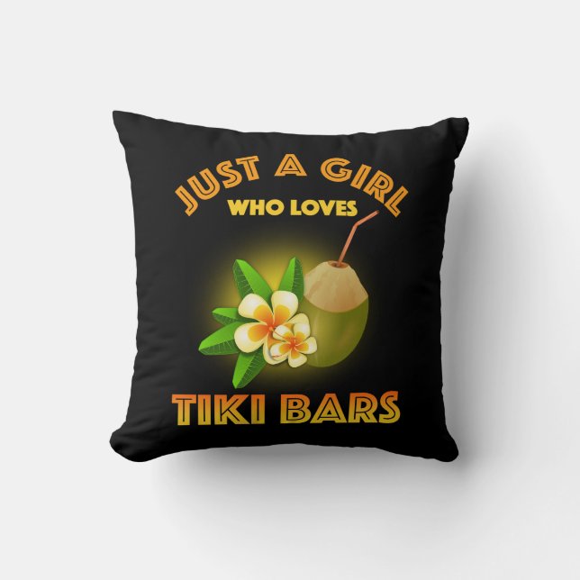 Nur ein Mädchen, das Tiki Bars Lieben Kissen (Vorderseite)