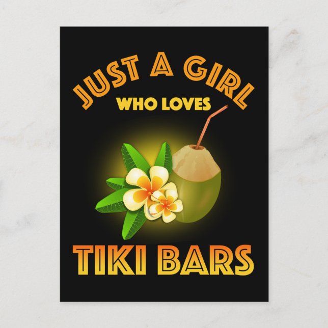 Nur ein Mädchen, das Tiki Bars Lieben Postkarte (Vorderseite)