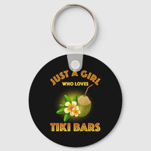 Nur ein Mädchen, das Tiki Bars Lieben Schlüsselanhänger