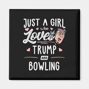 Nur ein Mädchen, das Trump und Bowling Lieben gibt Magnet
