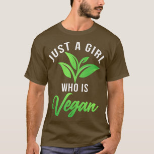 Nur ein Mädchen, das Vegane lustige Vegane Königin T-Shirt